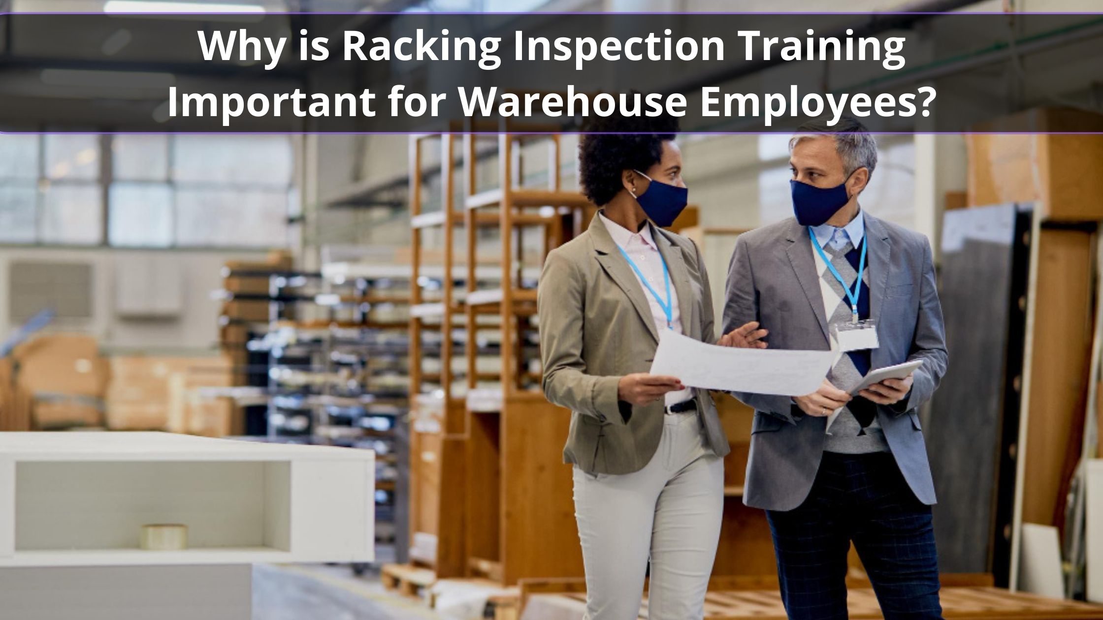 Racking Inspection Training Important for Warehouse Employees