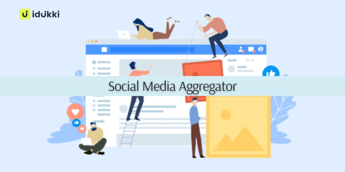 Unlocking the Power of Social Media Aggregator Tools: 7 Benefits You Should Know