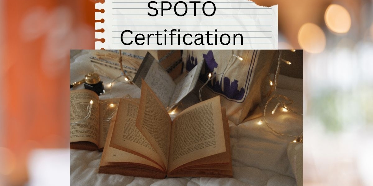 How Spoto Certification Can Boost Your Career: A Complete Guide