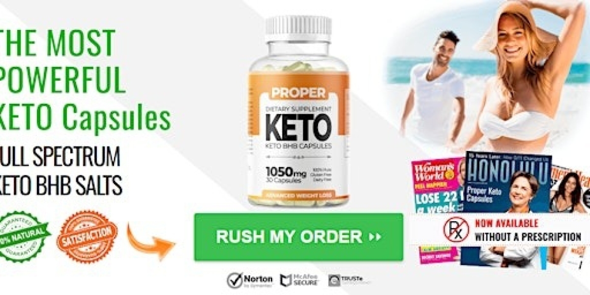 Proper Keto Capsules UK Reviews: Work, Benefits, Order, Price & Ingredients?