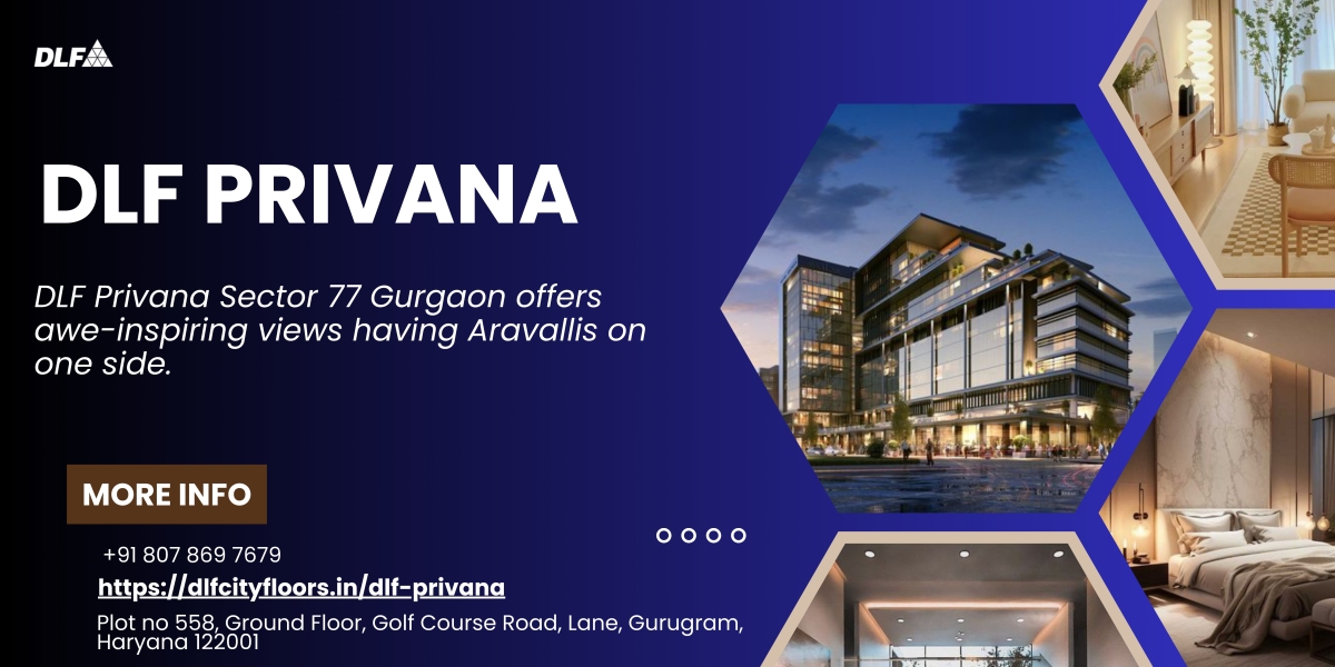 DLF Privana: Lucrative Future Opportunity in Gurgaon