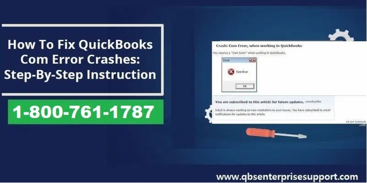 How to Tackle Crash Com Error in QuickBooks Desktop