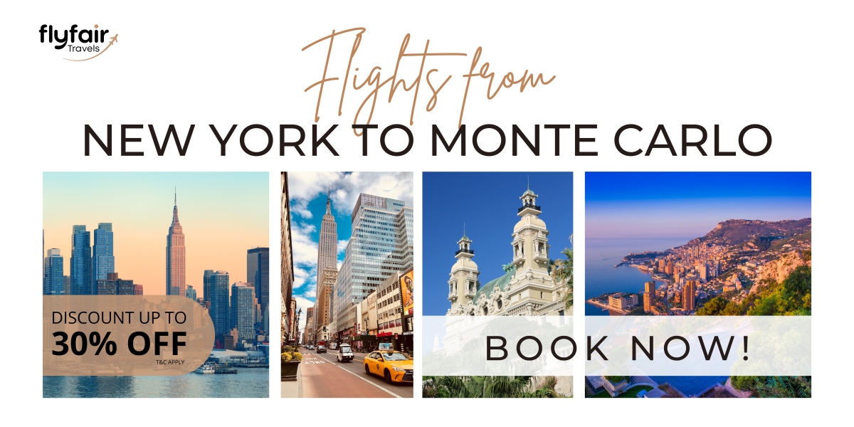 New York to Monte Carlo Flights: Everything you need to Know!