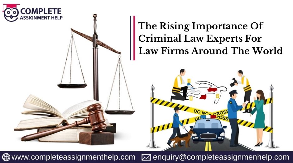 The Rising Importance Of Criminal Law Experts For Law Firms Around The World - AtoAllinks