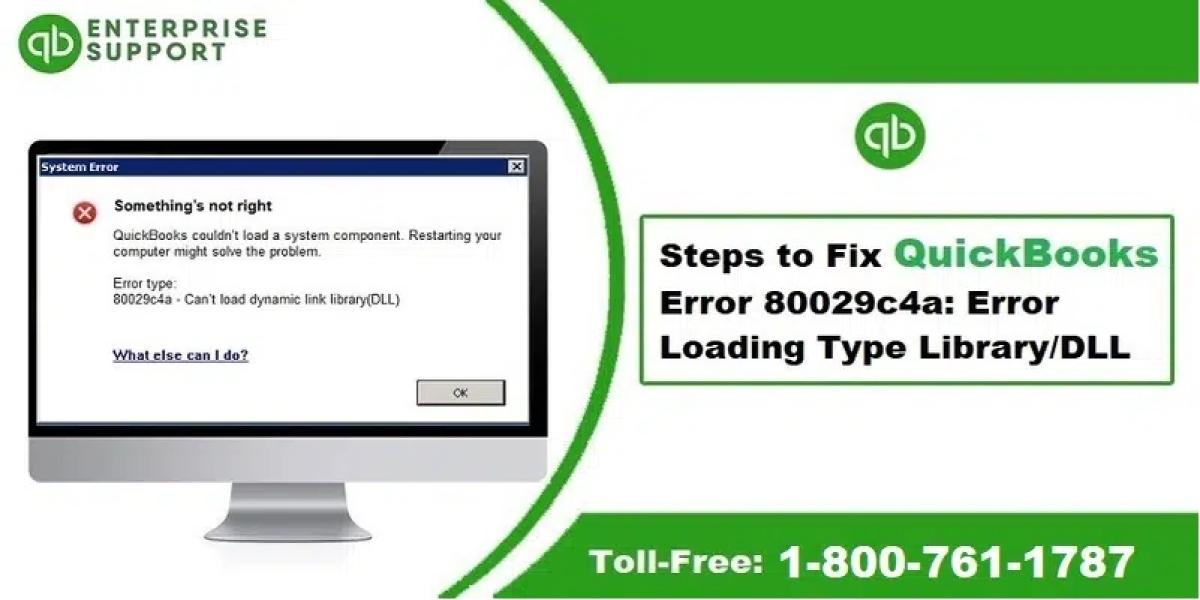 Fix QuickBooks Error Code 80029c4a (Can't Load Library/DLL)