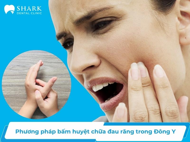 10 phương pháp bấm huyệt chữa đau răng trong Đông Y