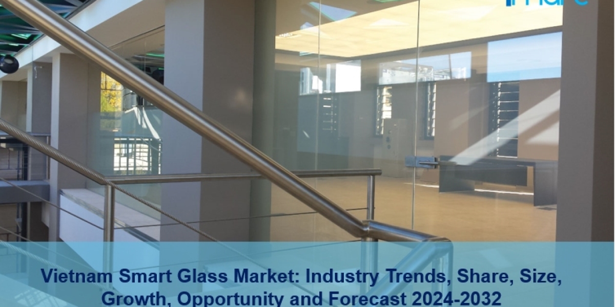 Vietnam Smart Glass Market Share, Size, Trends & Growth 2024-2032