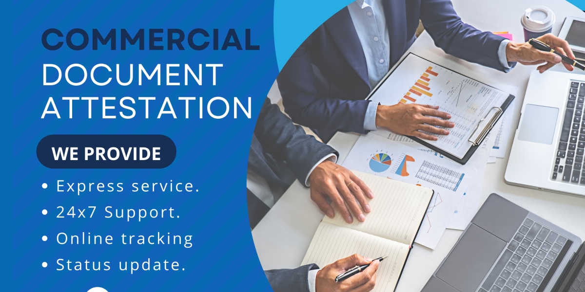 Understanding Commercial Document Attestation: Steps and Requirements