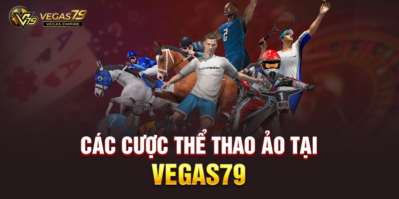 Thể thao Ảo - Vegas79