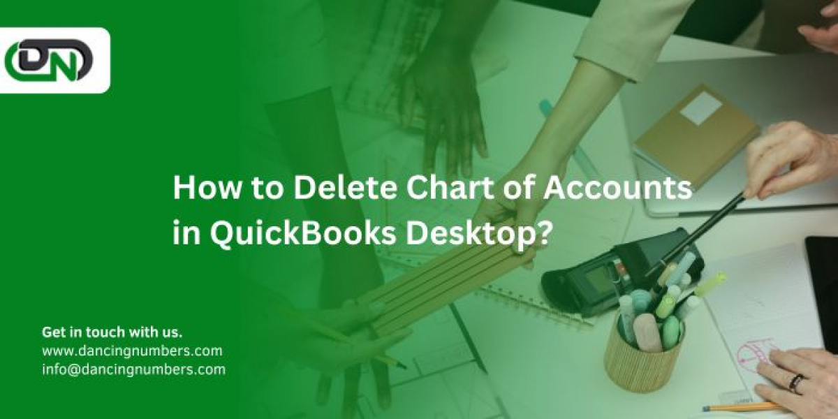 How to Delete Chart of Accounts in QuickBooks Desktop?