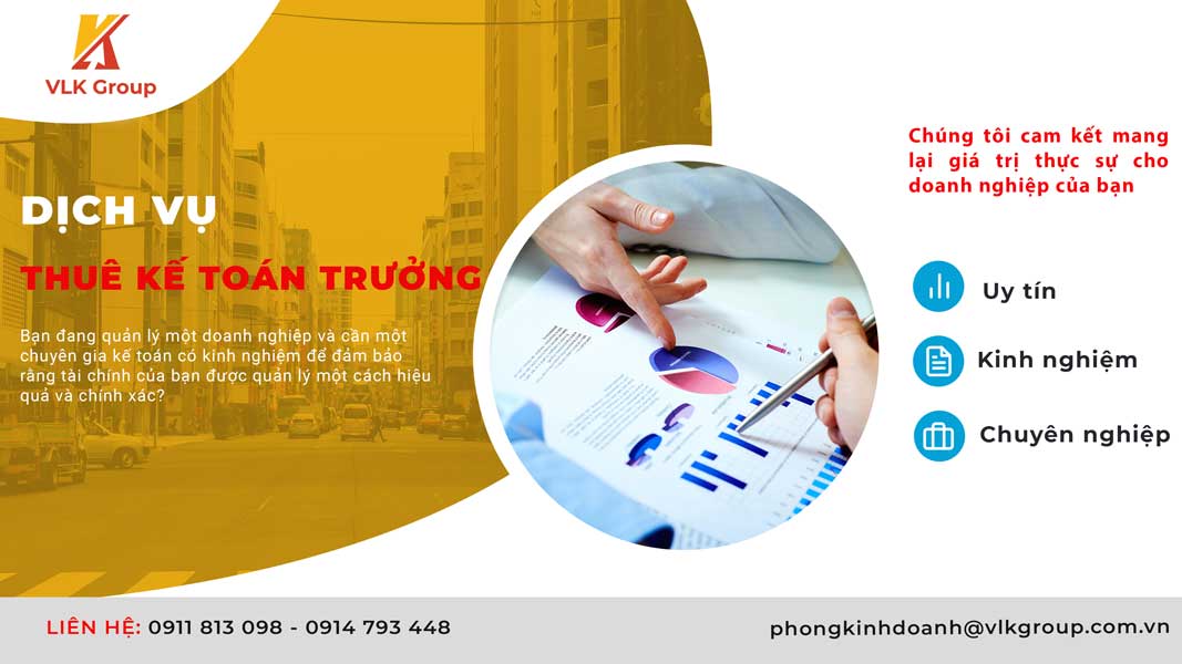 Dịch Vụ Cho Thuê Kế Toán Trưởng tại VLK Group