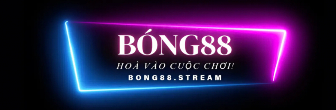 Bong88 Stream