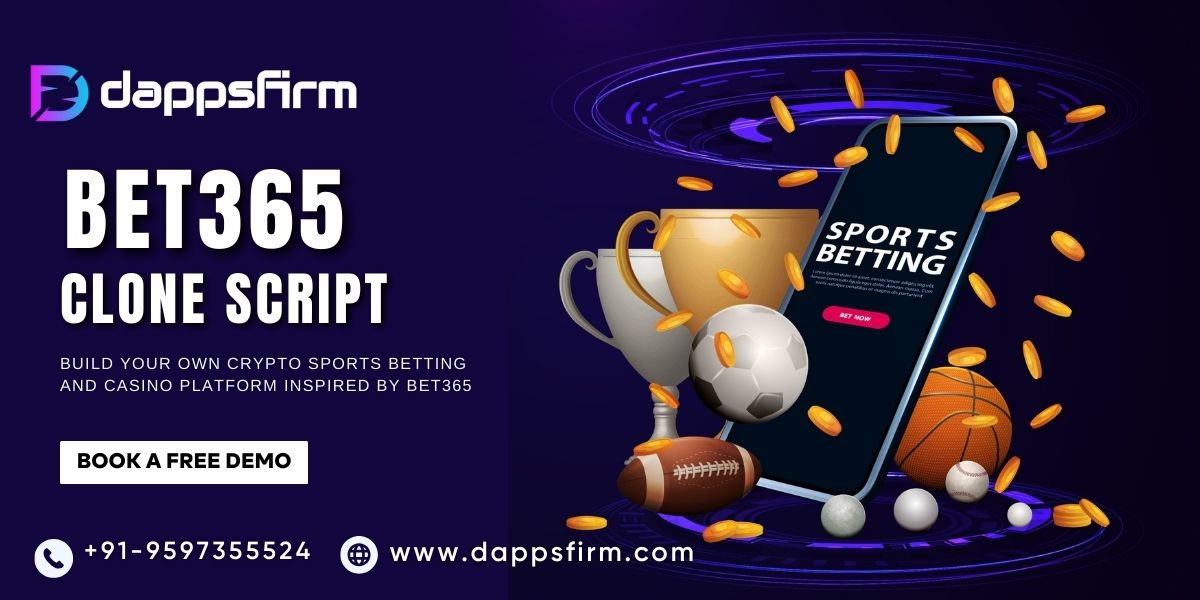 Why Choose Bet365 Casino Clone for Your Sports Betting Business? Fast, Affordable, and Effective