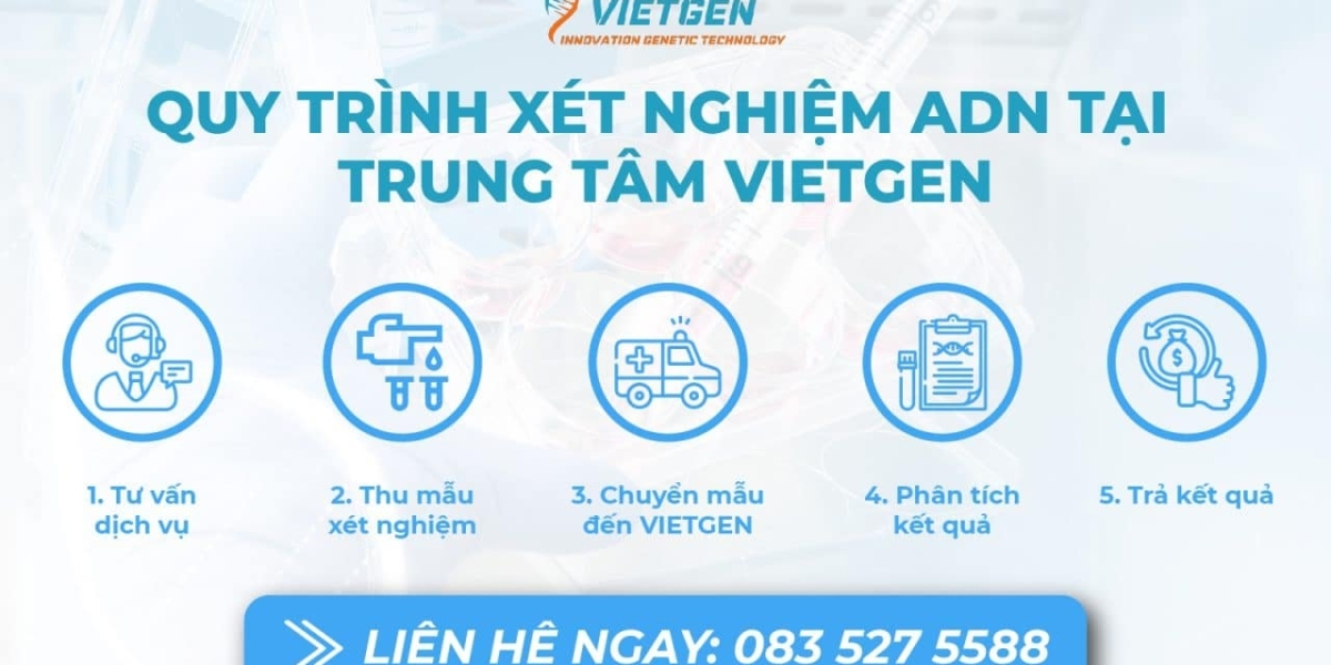 Xét Nghiệm ADN Hà Nội: VIETGEN - Dẫn Đầu Về Độ Chính Xác Và Tốc Độ