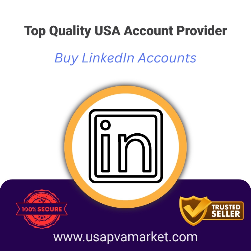 Buy LinkedIn Accounts-100% Safe,Stable Have 50 to 500 Con