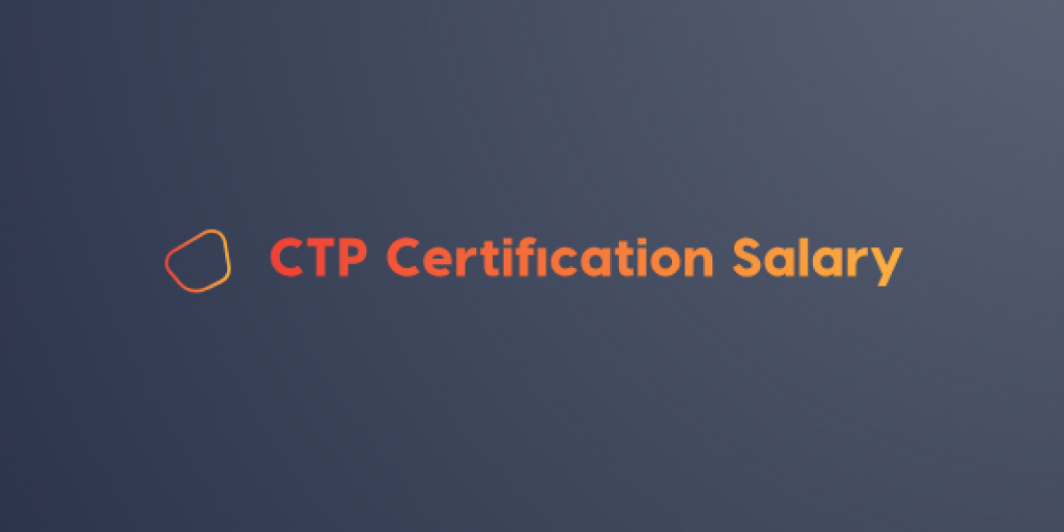 CTP Certification Salary: How to Achieve Top Earnings in Your Role