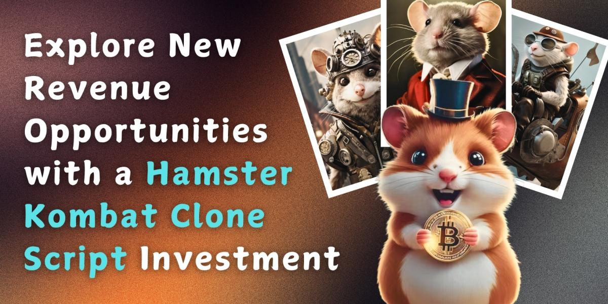 Explore New Revenue Opportunities with a Hamster Kombat Clone Script Investment