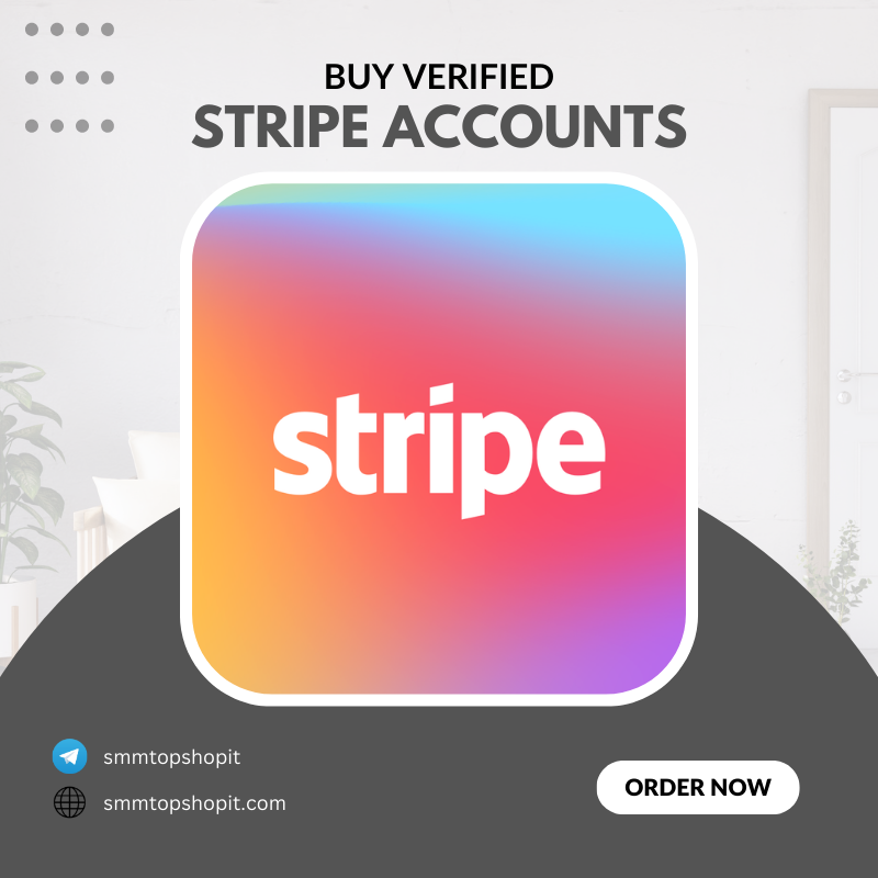 Buy Verified Stripe Accounts - SMM Top Shop IT