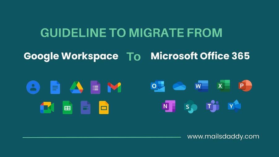 Guideline to Migrate from Google Workspace to Office 365