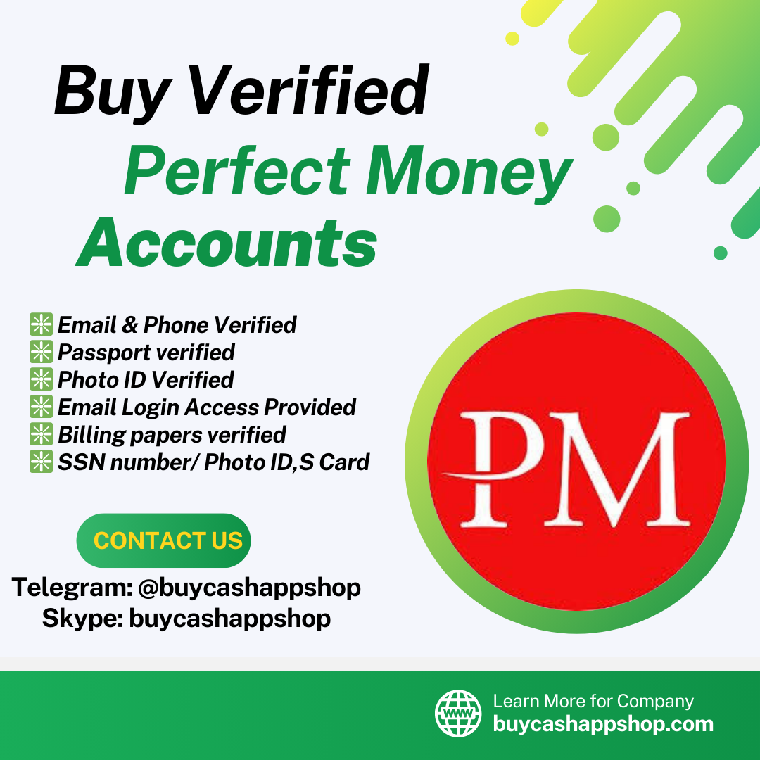 Buy Verified Perfect Money Accounts - Buy Cash App Shop