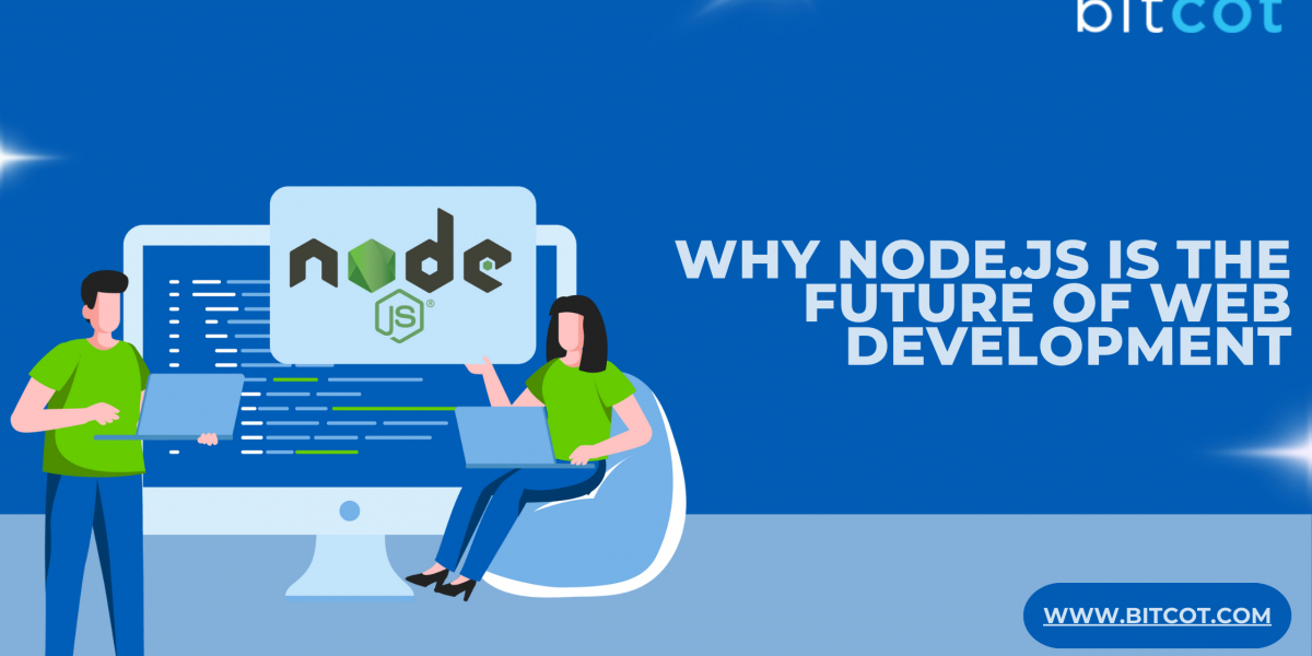 Why Node.js is the Future of Web Development