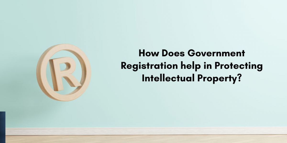 How Registering with the Government Secures Your IP Rights?