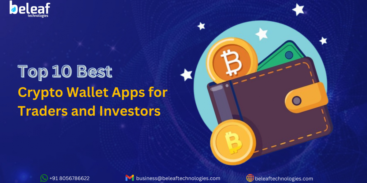 Top 10 Crypto Wallet Apps for Traders and Investors