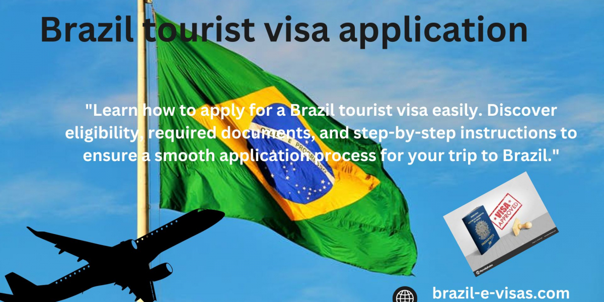 Brazil tourist visa application