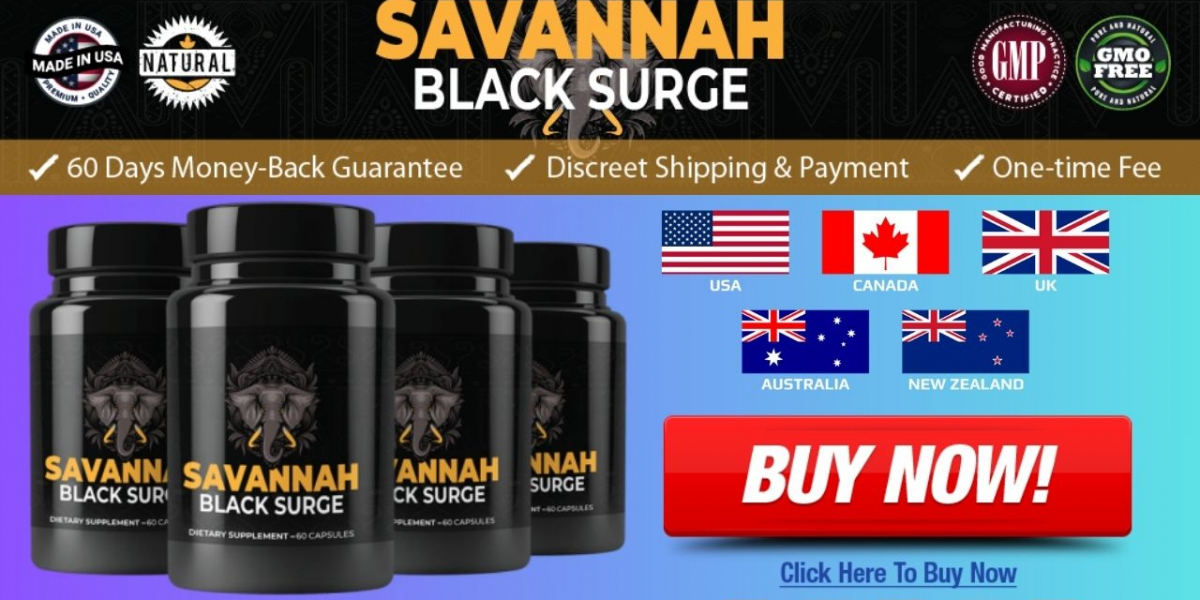 Savannah Black Surge Male Enhancement Reviews [Updated 2024]: Know Working, Official Website & Buy