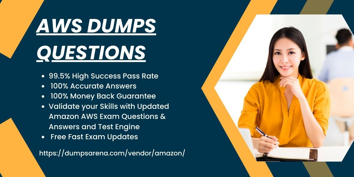 What to Know About AWS Dumps Questions from Dumpsarena?