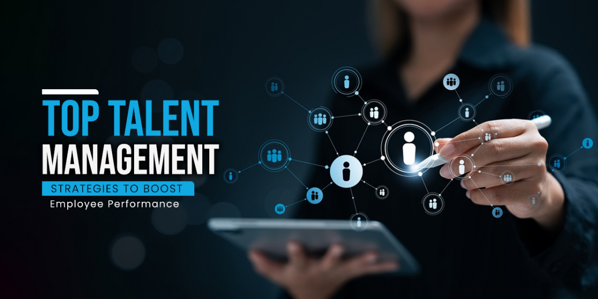 Top Talent Management Strategies to Boost Employee Performance