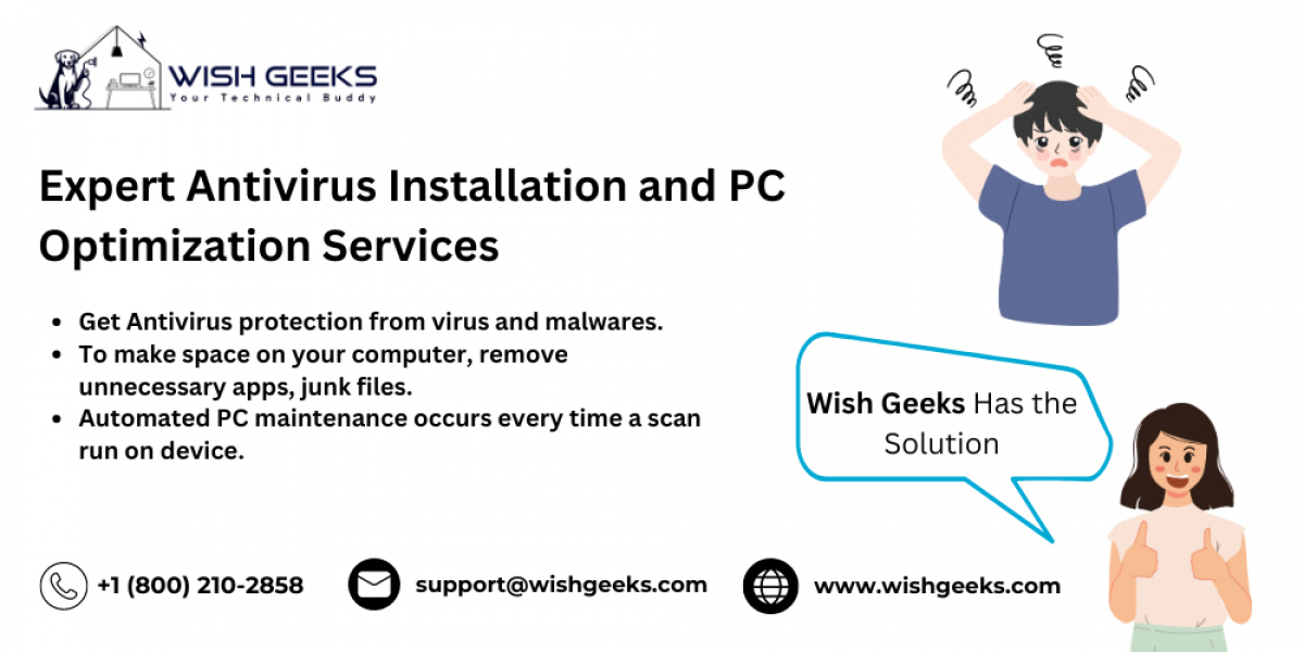 Antivirus Installation and PC Optimization: Boost Your Security and Performance with Wish Geeks