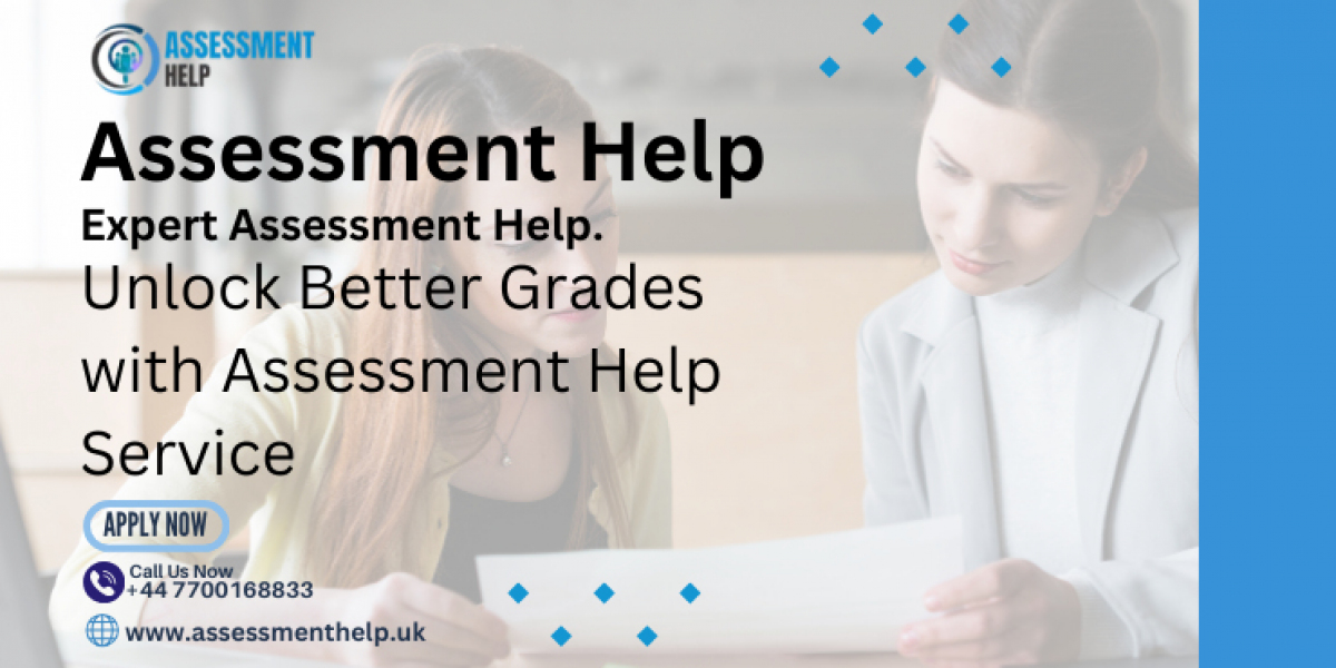 Unlock Better Grades with Assessment Help Service