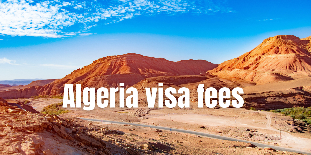 Algeria visa fees