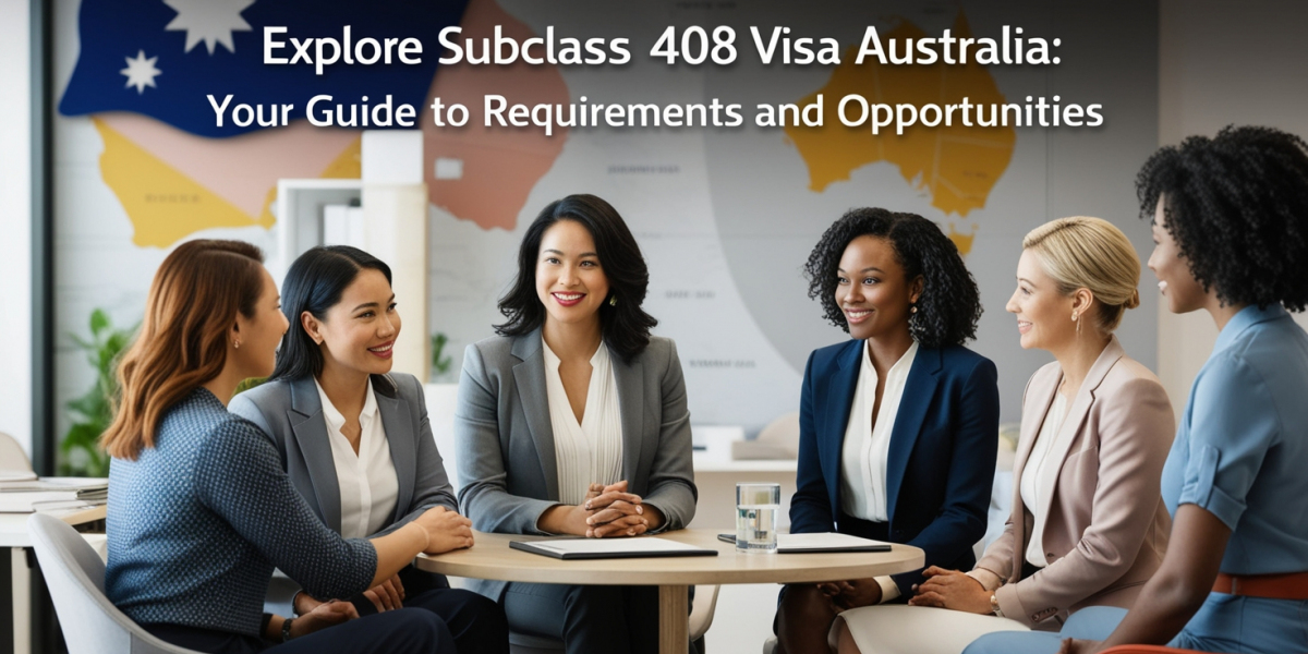 Everything You Need to Know About Subclass 408 Visa Australia