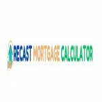 Recast Mortgage Calculator for Savings