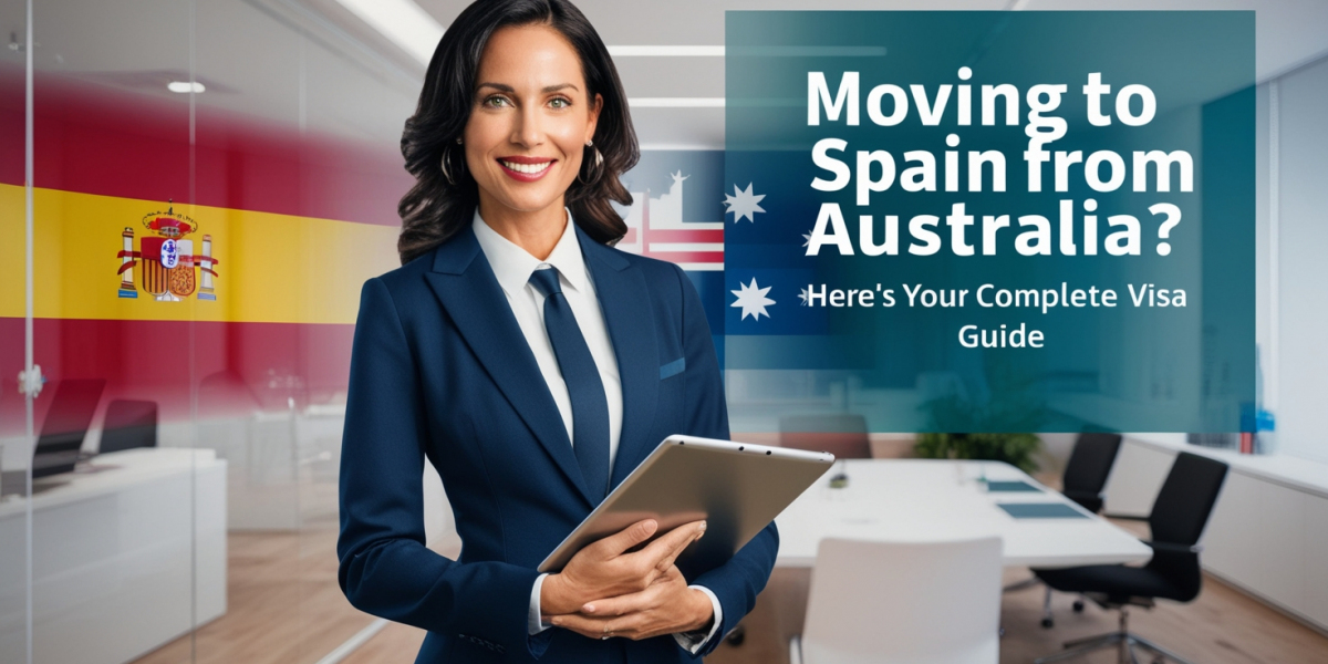 A Step-by-Step Guide to the Spain Visa Australia Application Process