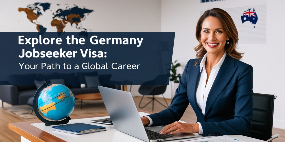 Explore the Germany Jobseeker Visa: Your Path to a Global Career