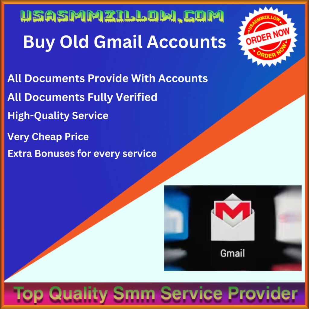 Buy Old Gmail Accounts - 100% Gurantee Safe & Secure