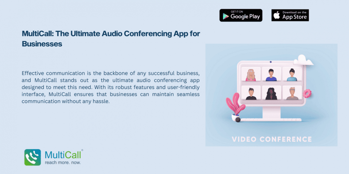 The ultimate audio conferencing app for businesses