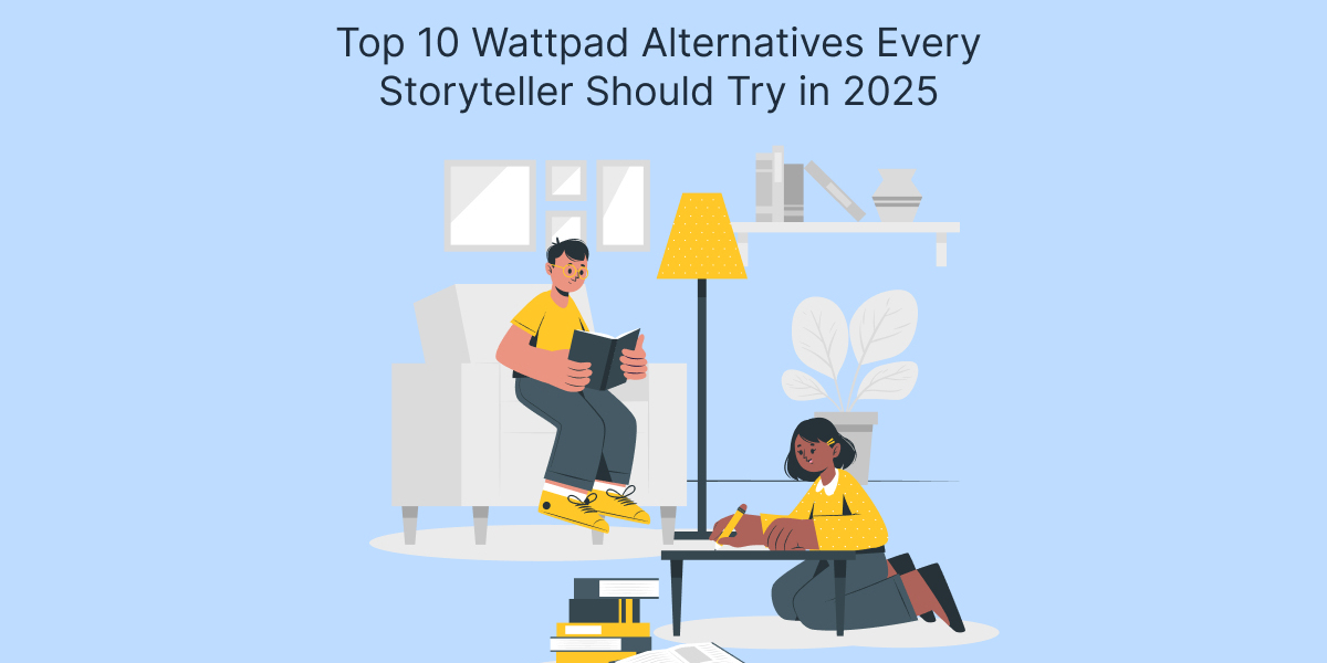 Top 10 Wattpad Alternatives Every Storyteller Should Try in 2025