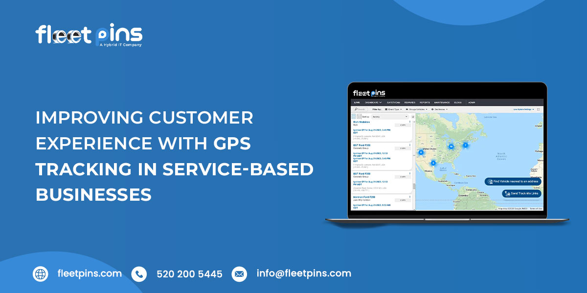 Improving Customer Experience with GPS Tracking in Service-Based Businesses