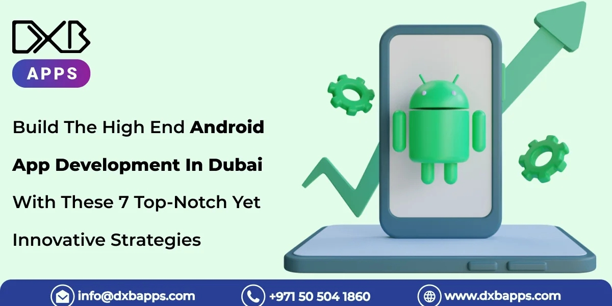 DXB APPS is here to Innovate your way to the top with groundbreaking digital mobile app development Abu Dhabi solutions