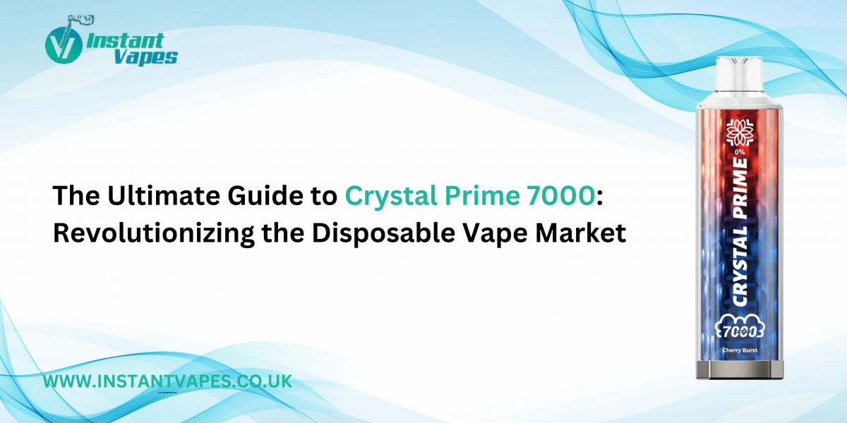 The Ultimate Guide to Crystal Prime 7000: Revolutionizing the Disposable Vape Market