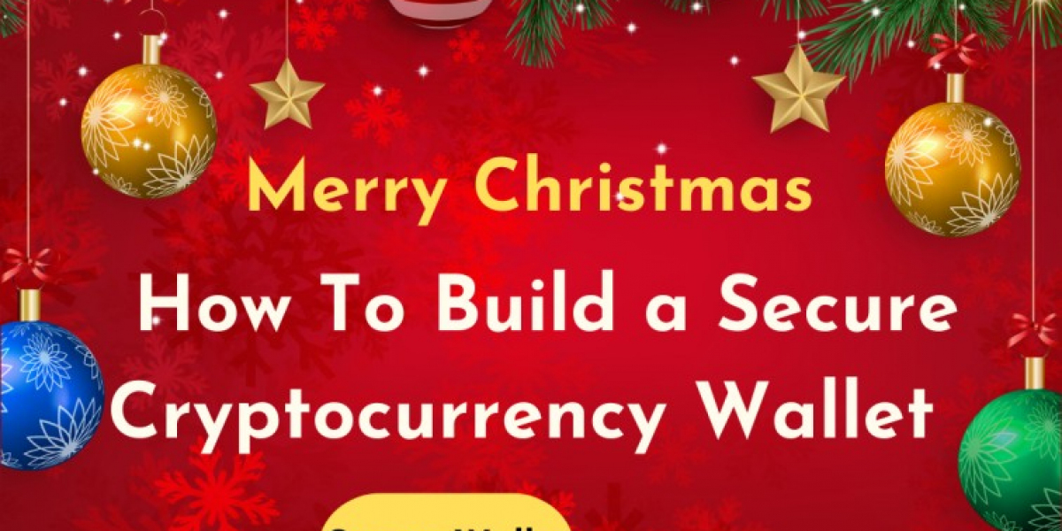 How to Build a Secure Cryptocurrency Wallet This Merry Christmas Season?