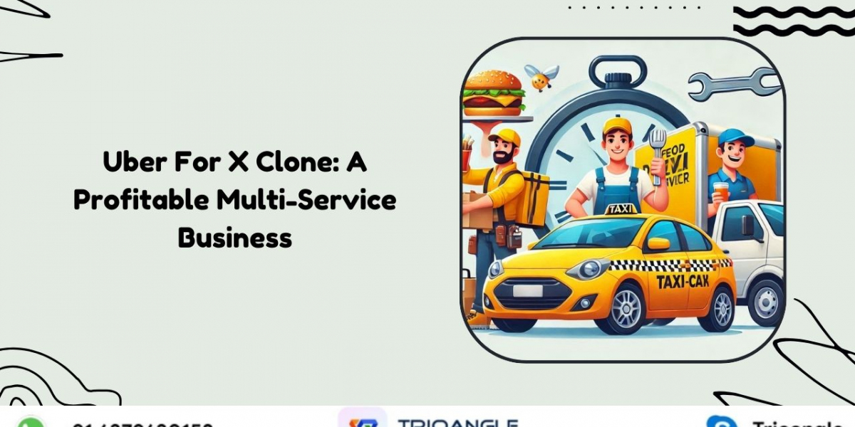 Uber For X Clone: A Profitable Multi-Service Business