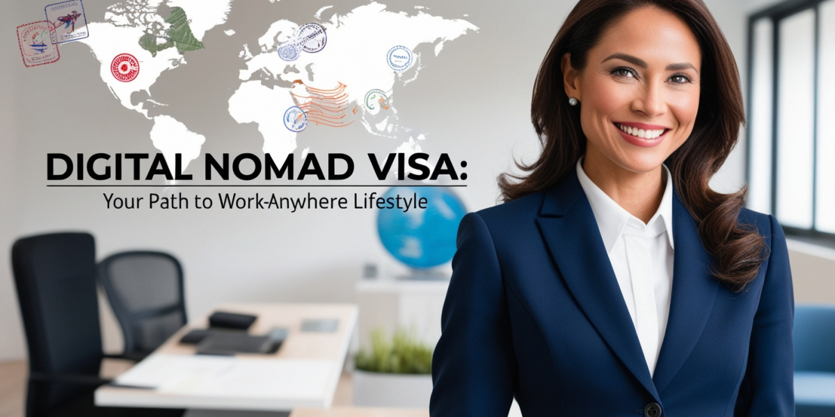 Digital No Mad Visa: Your Path to a Work-Anywhere Lifestyle