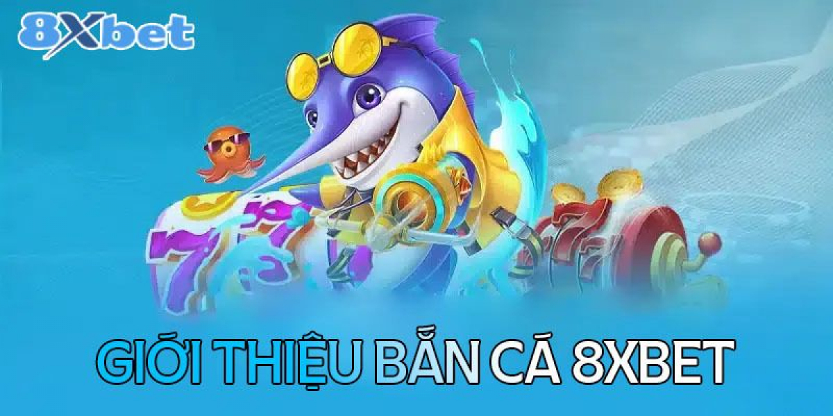 Thế giới bắn cá trực tuyến đầy hấp dẫn tại 8xbet