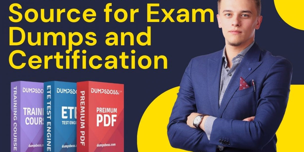 Pass Exams Quickly with DumpsBoss Exam Dumps for Certification