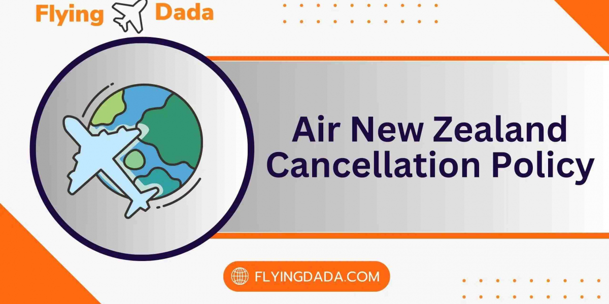 Air New Zealand Cancellation: Refunds, Rules & Quick Assistance